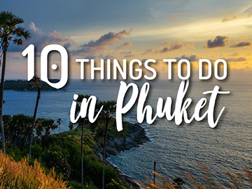 10 things to do in phuket